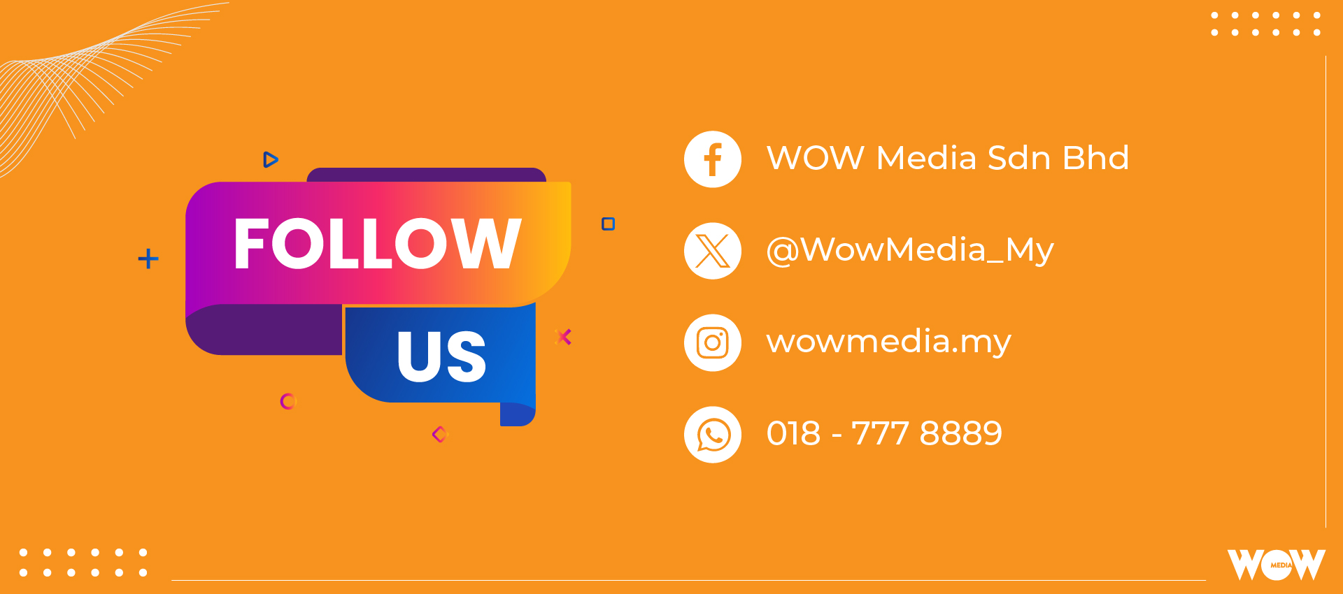 WOW Media- Follow us